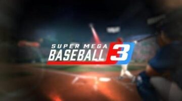 Super Mega Baseball 3 – Skewed ‘n Reviewed