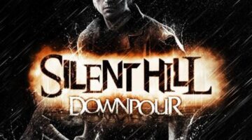 Silent Hill: Downpour Got a Bad Rap