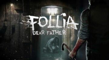Follia Dear Father review for PC (Game Details) | GamingLake