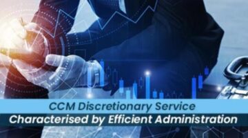 CCM Discretionary Service Characterised by Efficient Administration