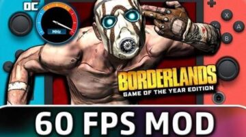 Borderlands | 60 FPS MOD (Overclock) on Nintendo Switch