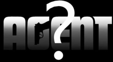 Agent – Gaming’s Biggest Unsolved Mystery, 11 Years Later.