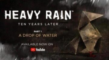 Quantic Dream Celebrates Heavy Rain’s 10 Year Anniversary With New Video Series