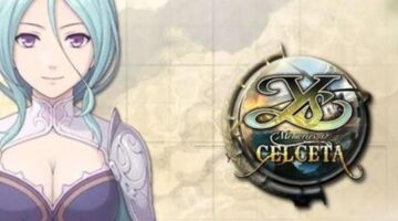 “Ys: Memories of Celceta” is now available physically and digitally for the PS4 in EU and AU
