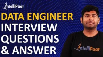Data Engineer Interview Questions | Data Engineer Interview Preparation | Intellipaat