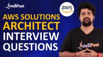 AWS Interview Questions | AWS Interview Questions for Solutions Architect | Intellipaat