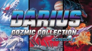 Darius Cozmic Collection is a piece of history every retro enthusiast must own – Expansive