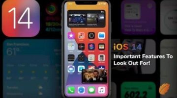 iOS 14 – Important Features to Look Out For!