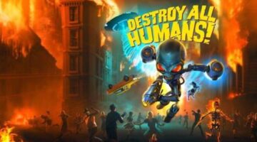 Destroy All Humans Review – Nerdy Bird Games