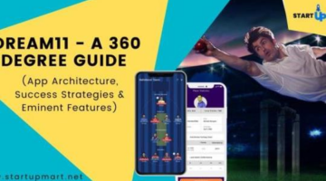 Dream11 – A 360 Degree Guide (App Architecture, Success Strategies & Eminent Features) – Startupmart