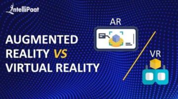 Augmented Reality vs Virtual Reality | AR vs VR | Intellipaat
