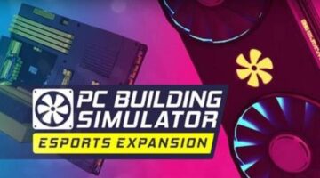 “PC Building Simulator” has just released its “Esports” expansion via Steam