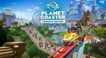 Planet Coaster: Console Edition Preview – A Complete Management Sim For The Next Generation – PSU