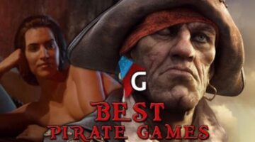 The Best Pirate Games: Best On The High Seas