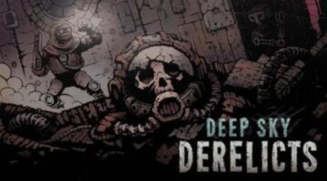 Deep Sky Derelicts – PC Review – Any Button Gaming
