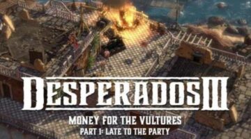 “Desperados III” has just released its very first DLC for PC, Xbox one and the PS4