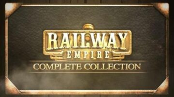 Railway Empire – Complete Collection Review (Xbox One) – XboxAddict