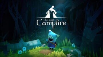 The Last Campfire review | God is a Geek