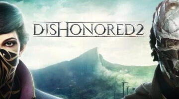 Dishonored 2 Is No Longer Leaving Xbox Game Pass After Bethesda Acquisition