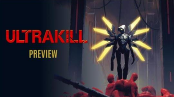 Ultrakill – Early Access Preview: Doomslayer’s Power Fantasy | GamingPurists