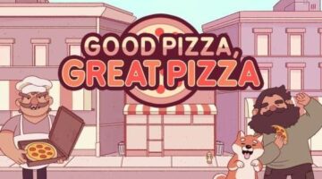 Good Pizza, Great Pizza Review | CFG Games
