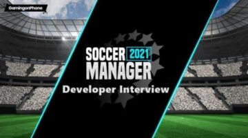 Soccer Manager 2021 developer interview reveals the plan for future updates