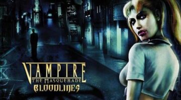 In Memoriam – Vampire: The Masquerade – Bloodlines (Part One)