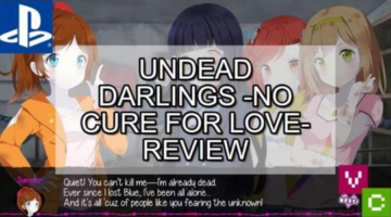 Zombie girls unite – Undead Darlings -no cure for love- Review [Video Chums]