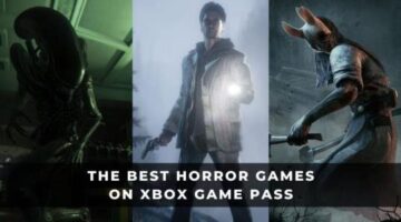 The 8 Best Horror Games on Xbox Game Pass