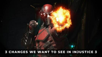 3 Changes We Want to See in Injustice 3