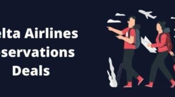 Delta Airlines Reservations – Cheap Flight Booking With Delta Airlines