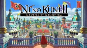 Ni No Kuni 2 is darker than you think
