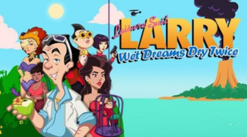 Review: Leisure Suit Larry: Wet Dreams Dry Twice – Get Lei’d! | GameLuster