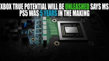 Xbox Series X True Potential Will Be UNLEASHED Says Microsoft | PS5 Was 5 Years In The Making