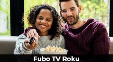 How to Activate fubo tv on Roku through fubo.tv/roku?