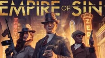 The 1920s-themed strategy game “Empire of Sin” is now available for PC and consoles