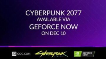 The GOG.COM version of Cyberpunk 2077 will be playable via GeForce NOW on December 10th