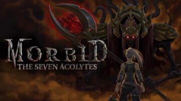 Morbid: the Seven Acolytes Review – BeastGamerkuma