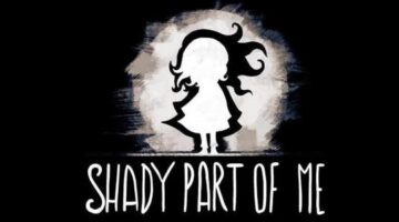 Shady Part of Me Review – In the Shadow of Indie Giants [Wccftech]