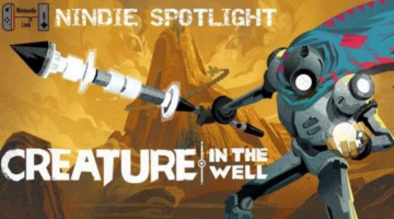 Creature in the Well – Nindie Spotlight