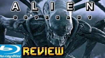 Alien: Covenant Blu-ray Movie Review – Prometheus 2.0, But Much Dumber And Illogical – TGG