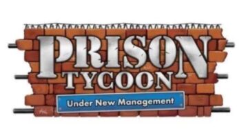 Classic Prison Tycoon Series Getting a Reboot Thanks to Ziggurat Interactive