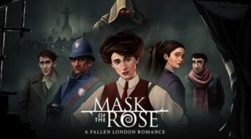 Fallen London Fans Should Investigate Mask of the Rose on Kickstarter