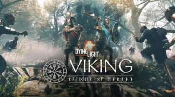 Dying Light Viking Raiders of Harran Bundle Trailer Features Vikings Kicking Zombie Ass