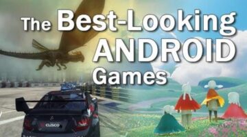 Top Ten Best-Looking Android Games