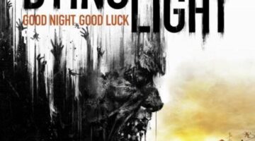 Play Dying Light Free on Steam During Its Sixth Anniversary Celebration