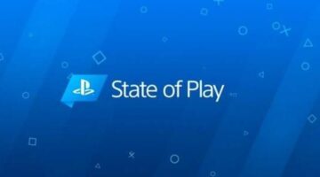 Everything You Need to Know from Today’s State of Play