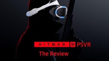 Hitman 3 PSVR Review | The PlayStation Brahs