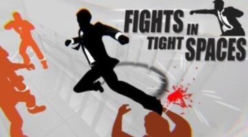 Fights in Tight Spaces Early Access Review