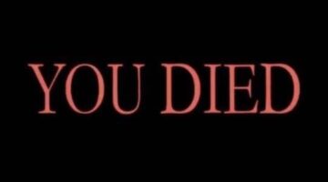Why ‘You Died’ Works Better than ‘Game Over’